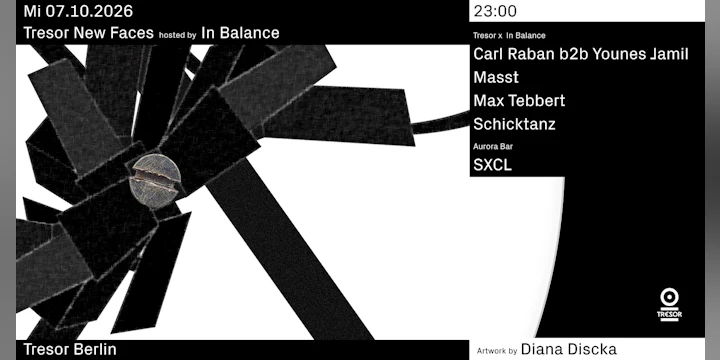 Tresor New Faces hosted by In Balance