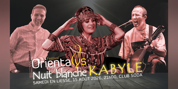 Samedi en liesse - Nuit blanche kabyle