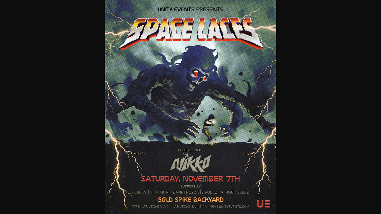 Unity Events Presents: Space Laces w/ Nikko