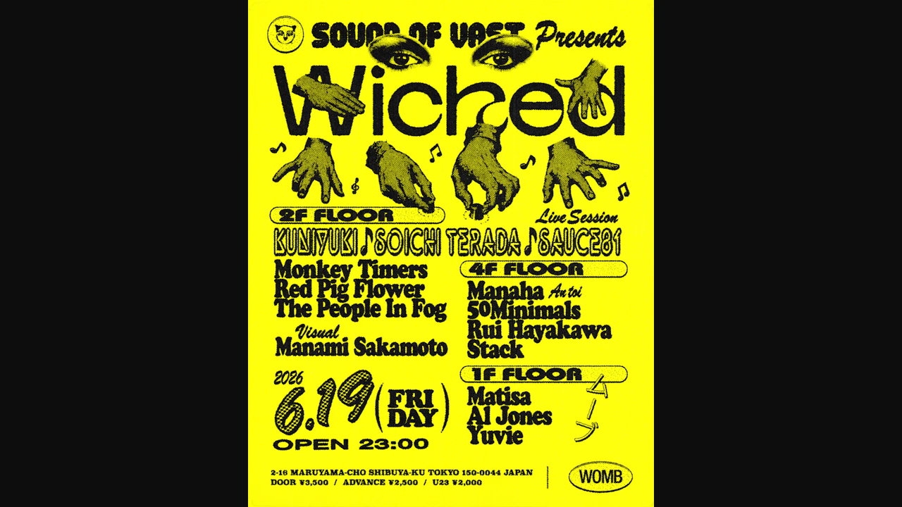 WICKED WITH Kuniyuki × Soichi Terada × Sauce81