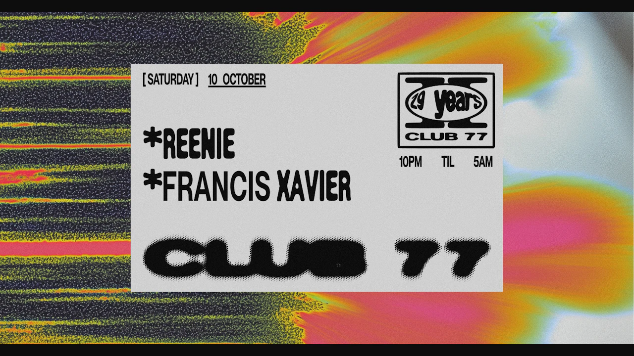 Club 77: Reenie, Francis Xavier