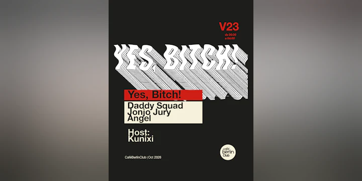 Yes, Bitch! · Jonjo Jury + Angel + Daddy Squad