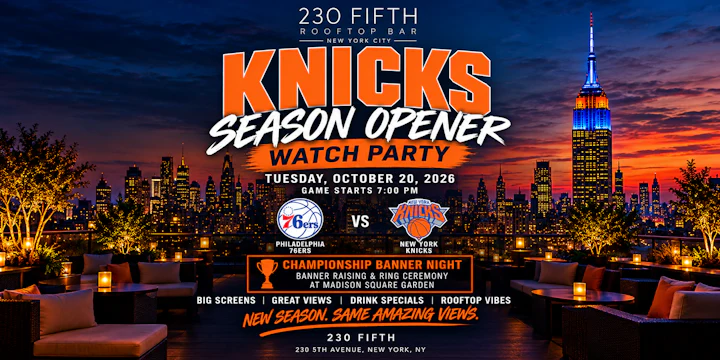New York Knicks Season Opener Watch Party@ 230 Fifth Rooftop