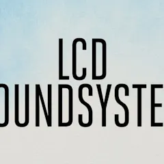 Lcd Soundsystem