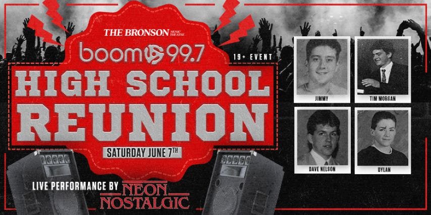 Boom 99.7's High School Reunion