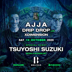 FSI With Tsuyoshi I Ajja I Drip Drop I Sat Oct 10 Bolivar