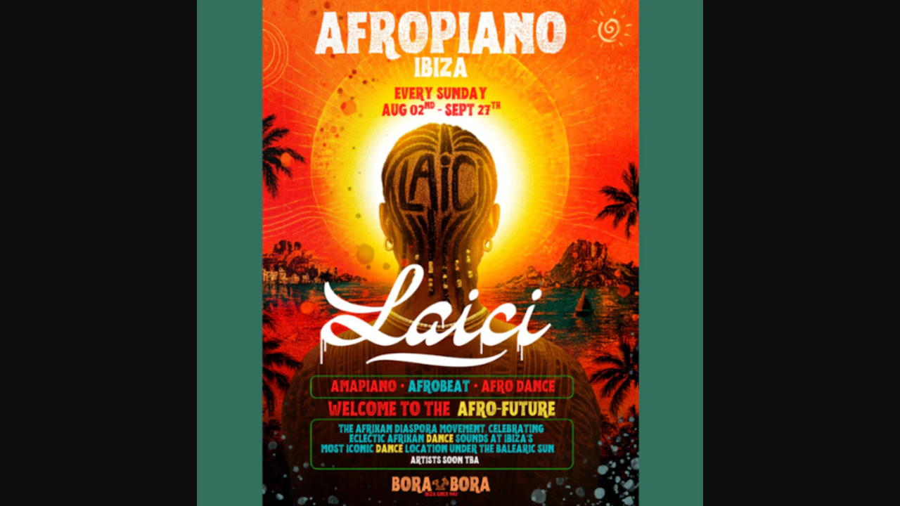 Afropiano LAICI at Bora Bora Ibiza