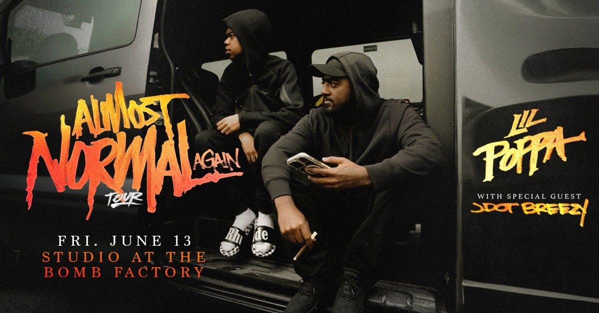Lil Poppa: Almost Normal Again Tour