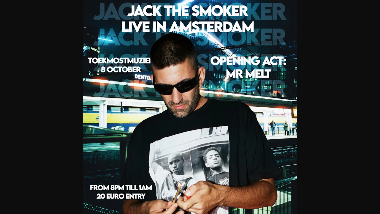 Jack the Smoker + Opening Act Live in Amsterdam