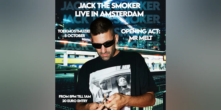 Jack the Smoker + Opening Act Live in Amsterdam