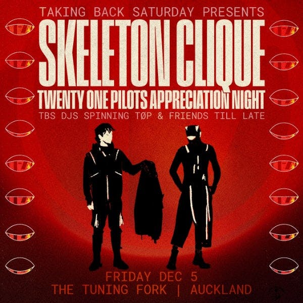 Skeleton Clique: Twenty One Pilots Appreciation Night - Auckland