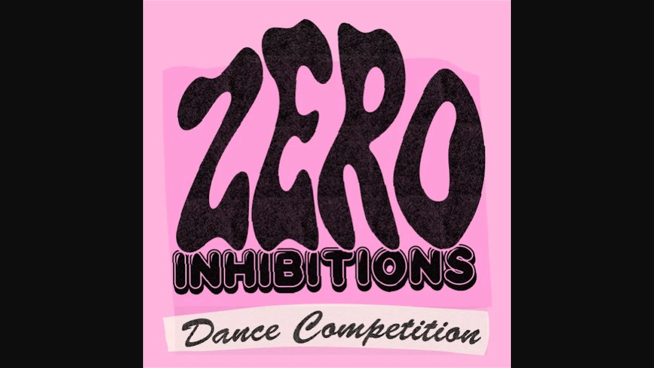 The Zero Inhibitions Dance Competition