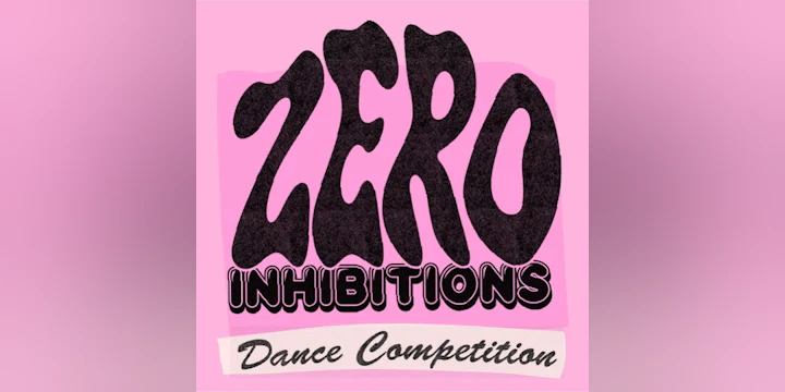 The Zero Inhibitions Dance Competition