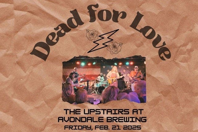 Dead for Love - The Upstairs at Avondale