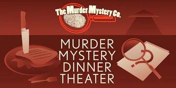 Murder Mystery Dinner Theater