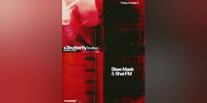 Residency Night: x3butterfly invites: Skee Mask & Shai FM