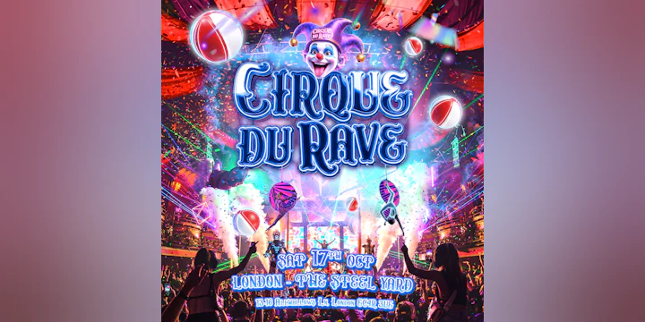 Cirque Du Rave Is Coming To London