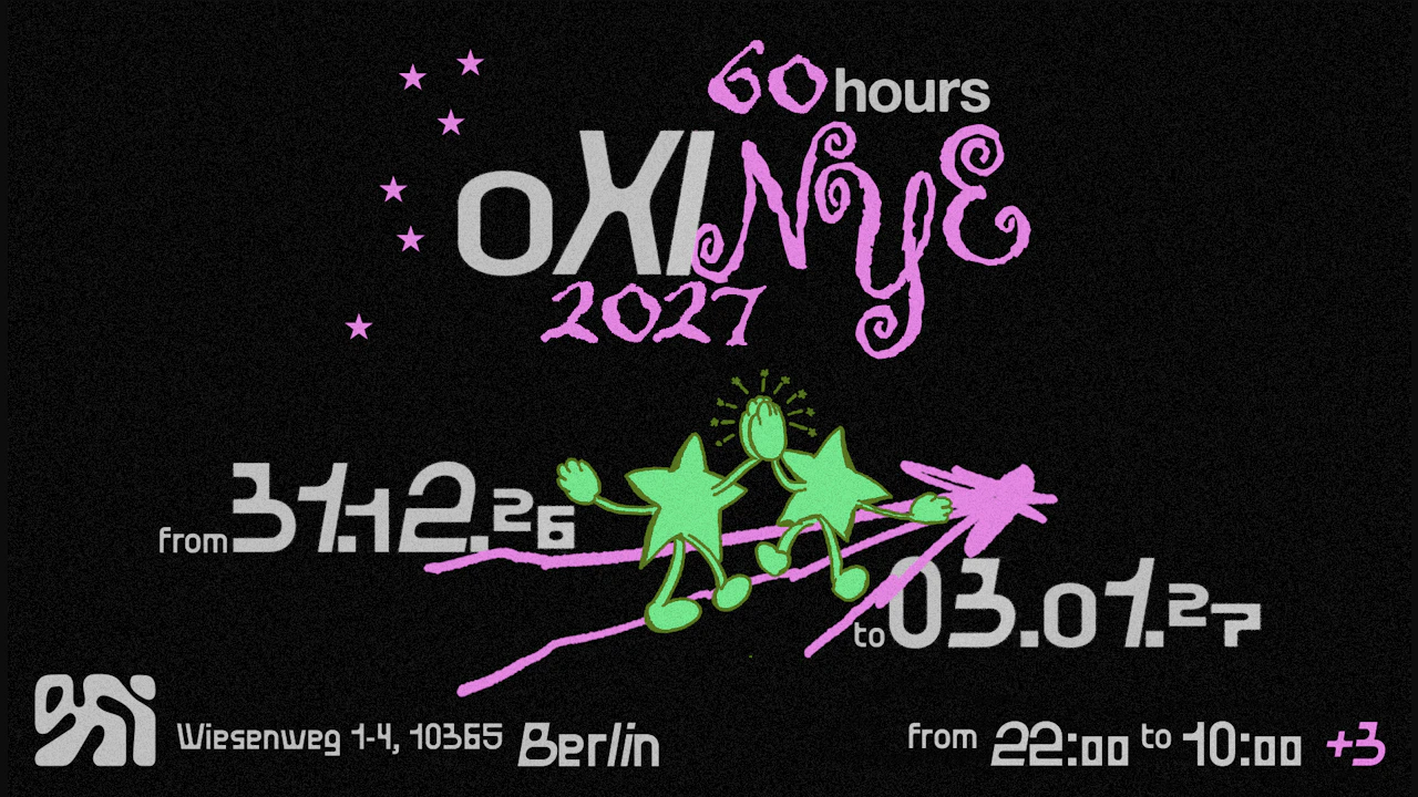Oxi NYE - 60 Hours