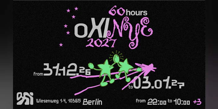 Oxi NYE - 60 Hours