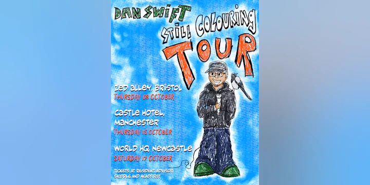 Dan Swift - Still Colouring Tour - Newcastle