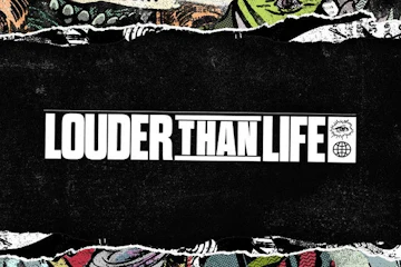 Louder Than Life