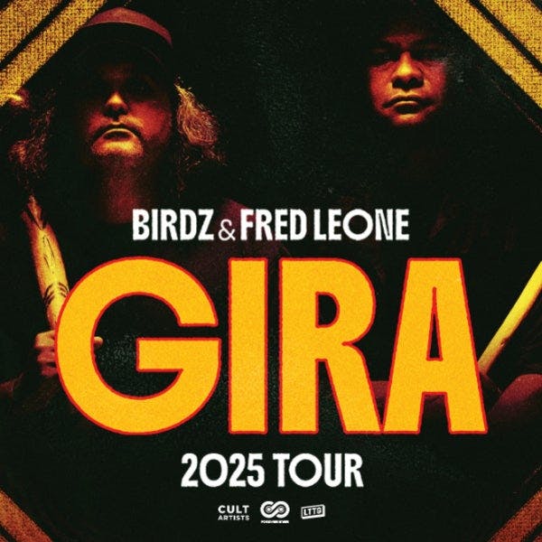 Birdz And Fred Leone - Gira 2025 Tour