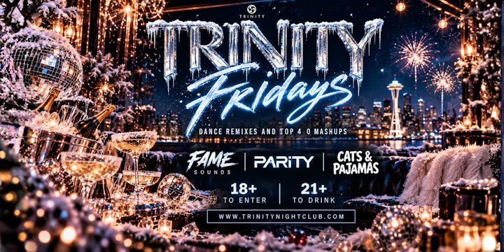Fridays at Trinity • Seattle's Biggest Party