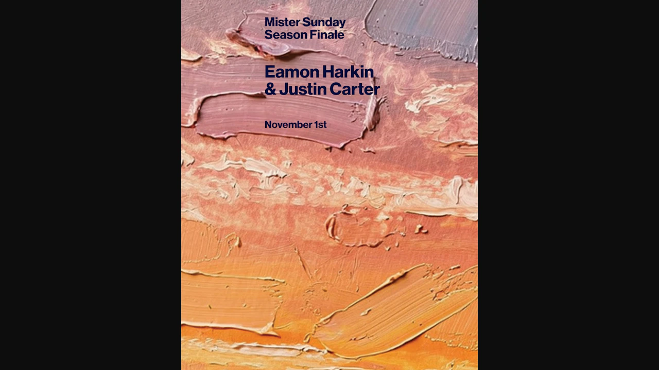 Mister Sunday Season Closer: Eamon Harkin and Justin Carter