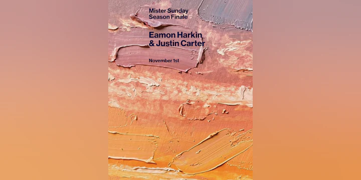 Mister Sunday Season Closer: Eamon Harkin and Justin Carter