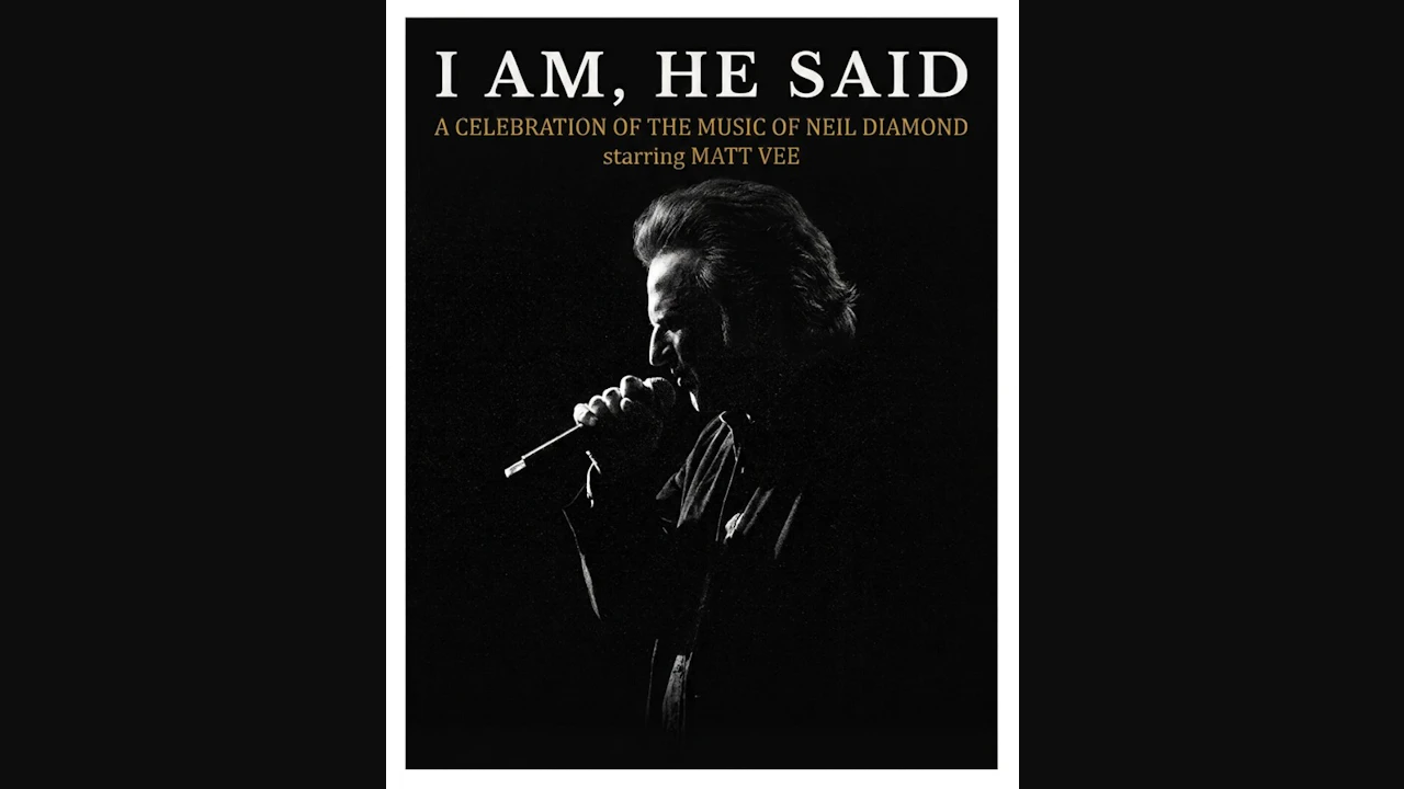 Neil Diamond Celebration: I Am... He Said 2027