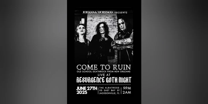 Resurgence Goth Night Feat Come to Ruin