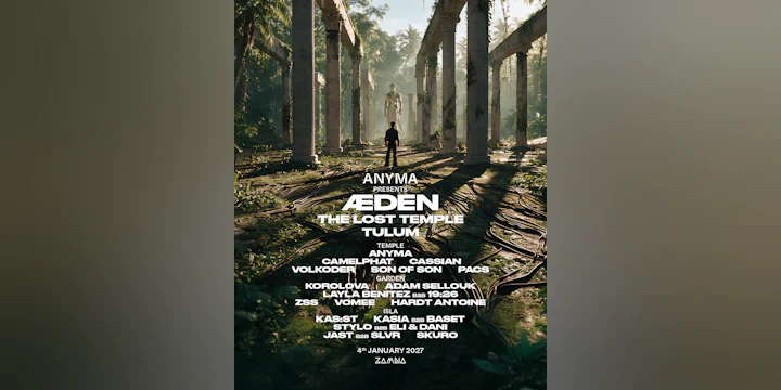 Anyma Pres. Æden Tulum