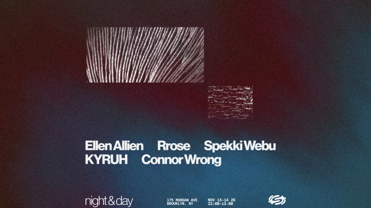 Night & Day: Ellen Allien, Rrose, Spekki Webu, KYRUH + more