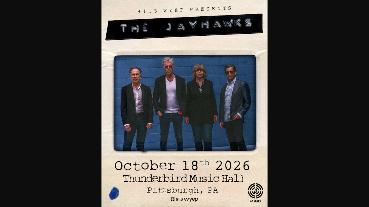 91.3 WYEP Presents - The Jayhawks