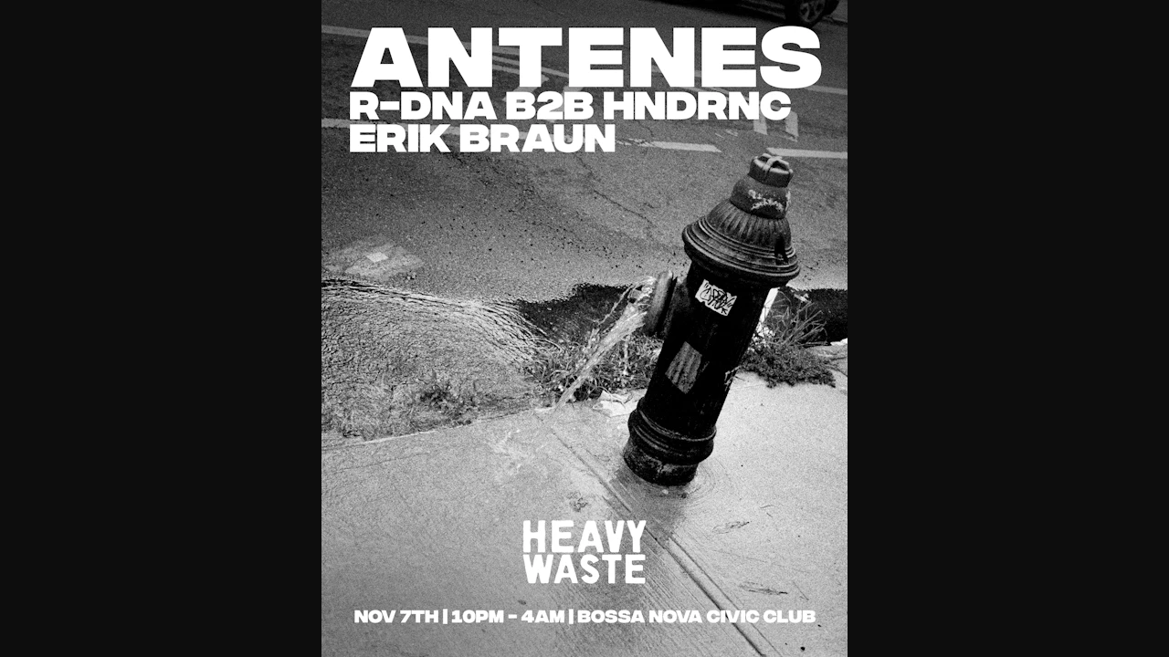 Heavy Waste: Antenes, R-dna, Hndrnc, Erik Braun