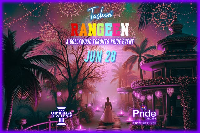 Rangeen: a Pride Toronto 2025 Affiliate Bollywood Event at The Opera House - Saturday, Jun 28 2025 | Discotech