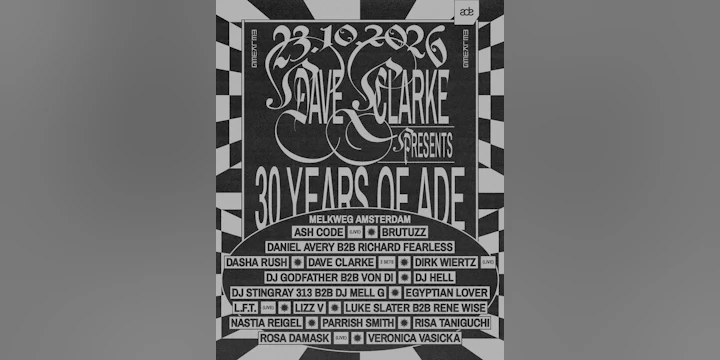 Dave Clarke presents: 30 Years of ADE