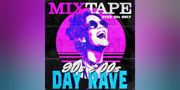 MixTape - An Over 30s Day Rave