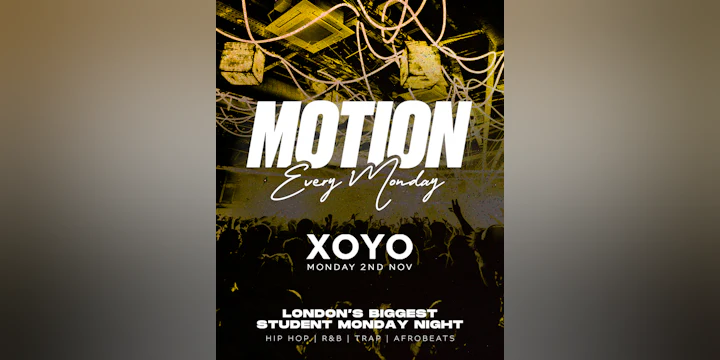 MOTION Every Monday