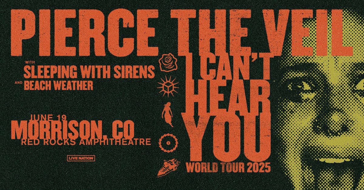 Pierce The Veil – I Can’t Hear You World Tour at Red Rocks Amphitheatre - Thursday, Jun 19 2025 | Discotech