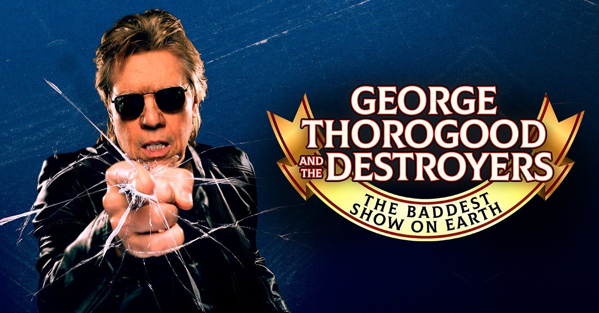 George Thorogood & The Destroyers at Keswick Theatre - Friday, Feb 21 2025 | Discotech