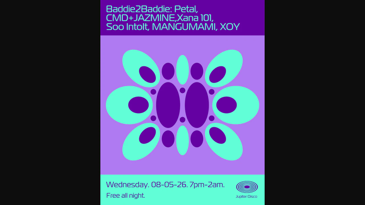 Baddie2Baddie: Petal, CMD+JAZMINE, Xana 101, Soo Intoit, MANGUMAMI, XOY