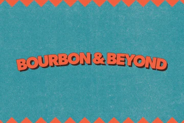 Bourbon & Beyond