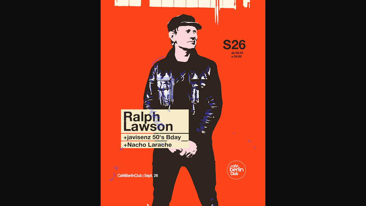 Ralph Lawson + Javisenz + Nacho Larache
