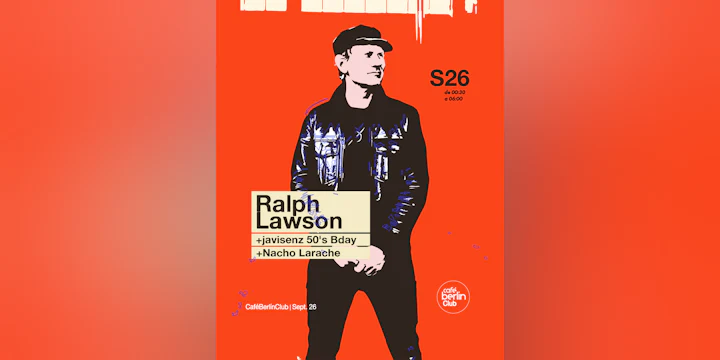 Ralph Lawson + Javisenz + Nacho Larache