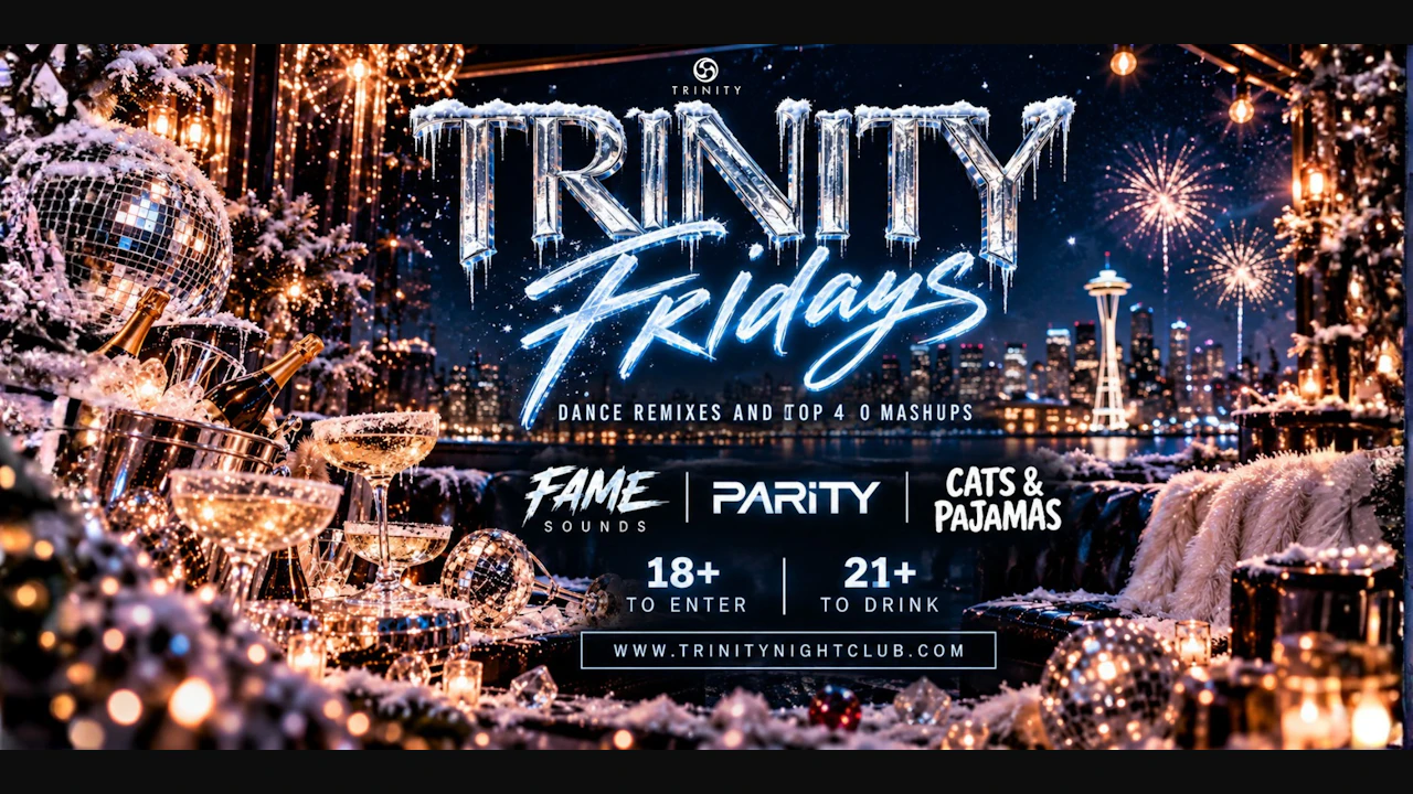 Fridays at Trinity • Seattle's Biggest Party