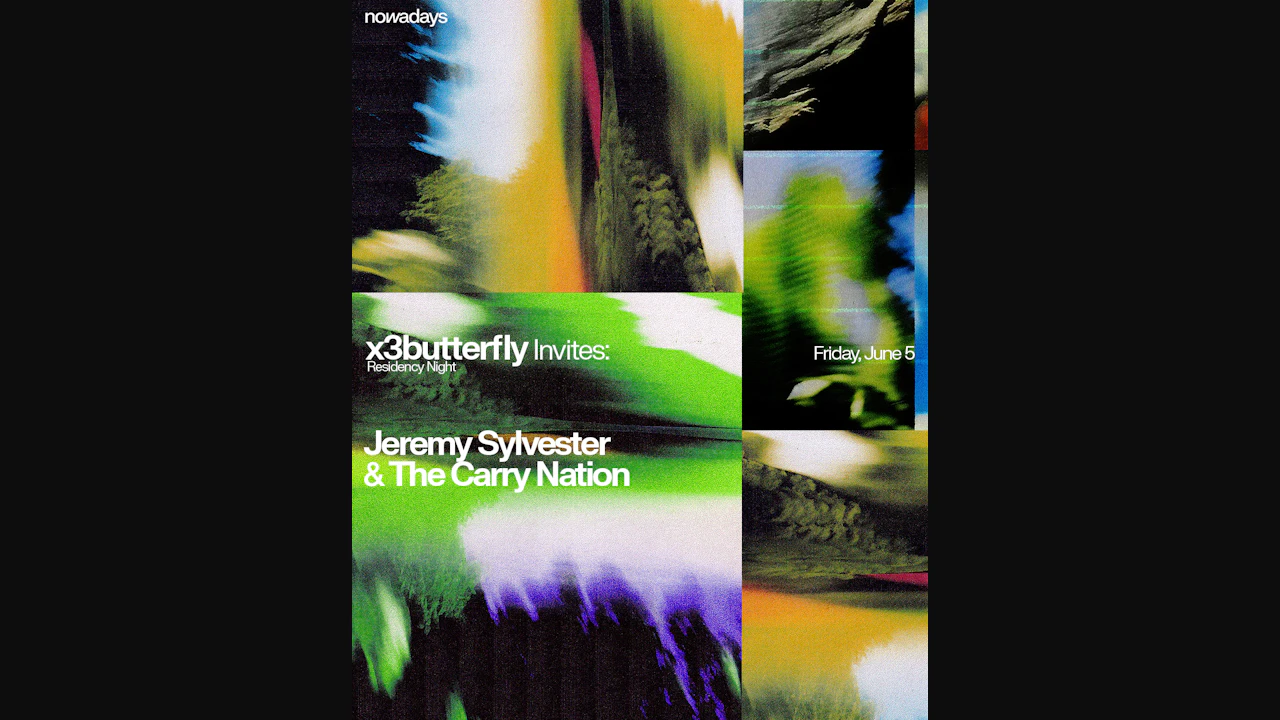 Residency Night: x3butterfly invites Jeremy Sylvester & The Carry Nation