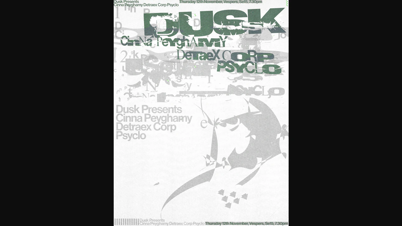 DUSK presents: Cinna Peyghamy, Detraex Corp, Psyclo