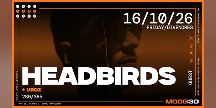 Headbirds + Uroz