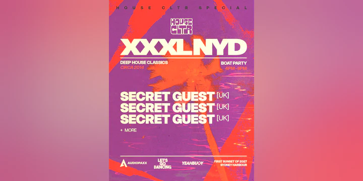 House CLTR Sydney - XXXL NYD Boat Party
